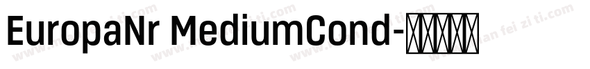 EuropaNr MediumCond字体转换